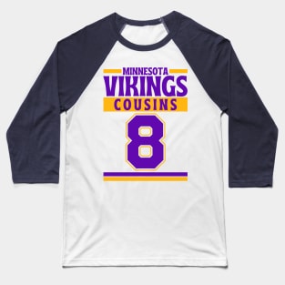 Minnesota Vikings Cousins 8 American Football Edition 3 Baseball T-Shirt